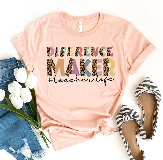Difference Maker Teacher Life T-shirt